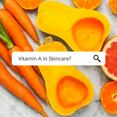 Vitamin A in Skincare